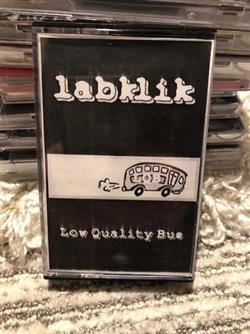 télécharger l'album Labklik - Low Quality Bus