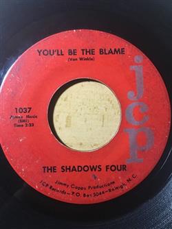 The Shadows Four - Youll Be The Blame Leavin Today