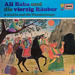 online anhören Various - Märchen Aus 1001 Nacht Ali Baba Und Die Vierzig Räuber Aladdin Und Die Wunderlampe